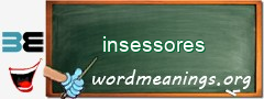 WordMeaning blackboard for insessores